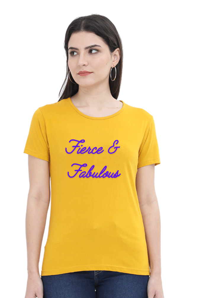 Women-Printed T Shirt-Fierce and Fabulous