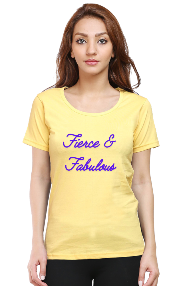 Women-Printed T Shirt-Fierce and Fabulous
